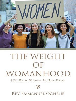 cover image of The Weight of Womanhood